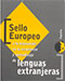 Centro acreditado con el sello europeo a la innovación en la enseñanza y aprendizaje de lenguas extranjeras